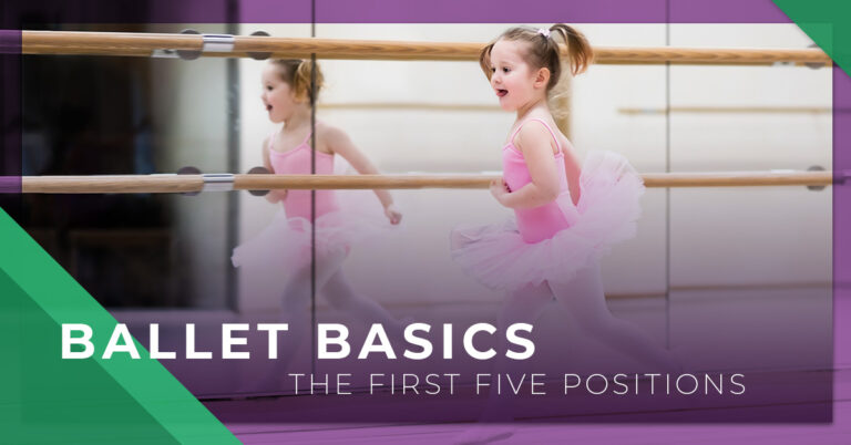 Ballet Basics: The First Five Positions